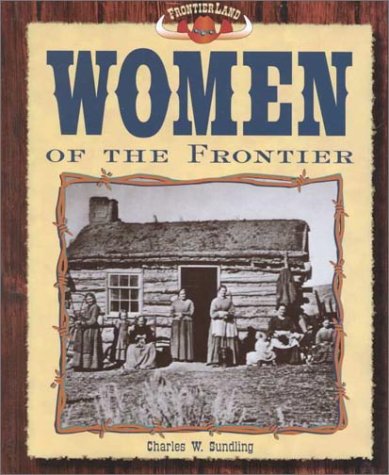 Women of the Frontier (Frontier Land),Used