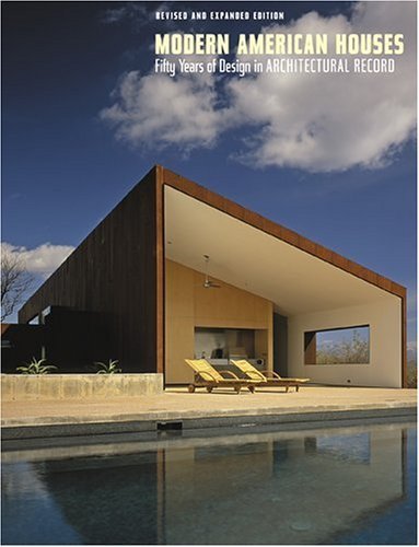 Modern American Houses: 50 Years Of Design In Architectural Record