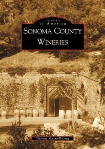 Sonoma County Wineries (CA) (Images of America),Used
