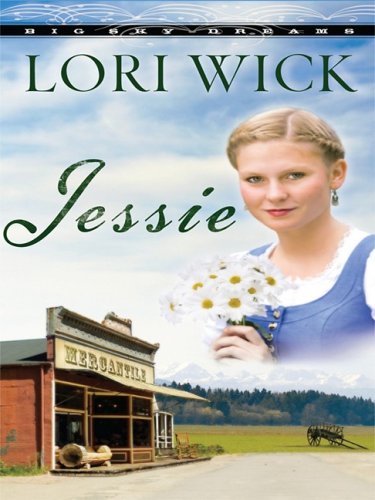 Jessie (Big Sky Dreams, Book 3),Used