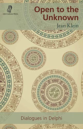Open to the Unknown: Dialogues in Delphi,Used
