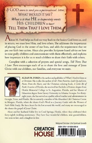 Tell Them That I Love Them: Jesus Is the Way, the Truth and the Life!,Used