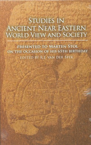 Studies in Ancient Near Eastern World View and Society: Presented to Marten Stol on the Occasion of his 65th Birthday,Used