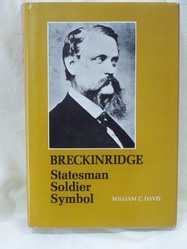 Breckinridge: Statesman, Soldier, Symbol (Southern Biography Series),New