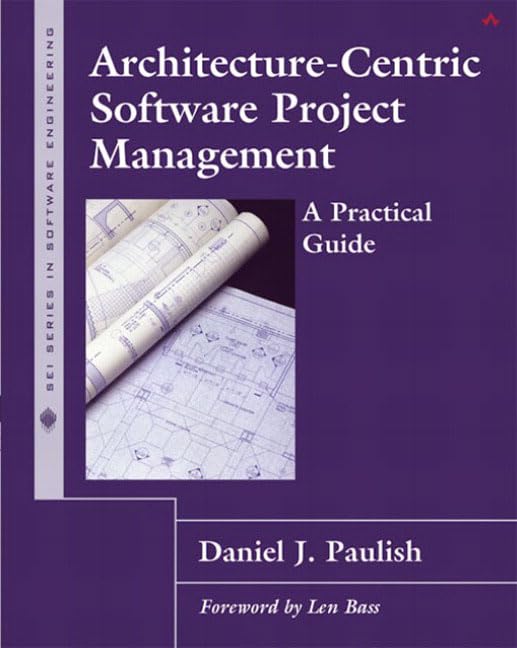 ArchitectureCentric Software Project Management: A Practical Guide,Used