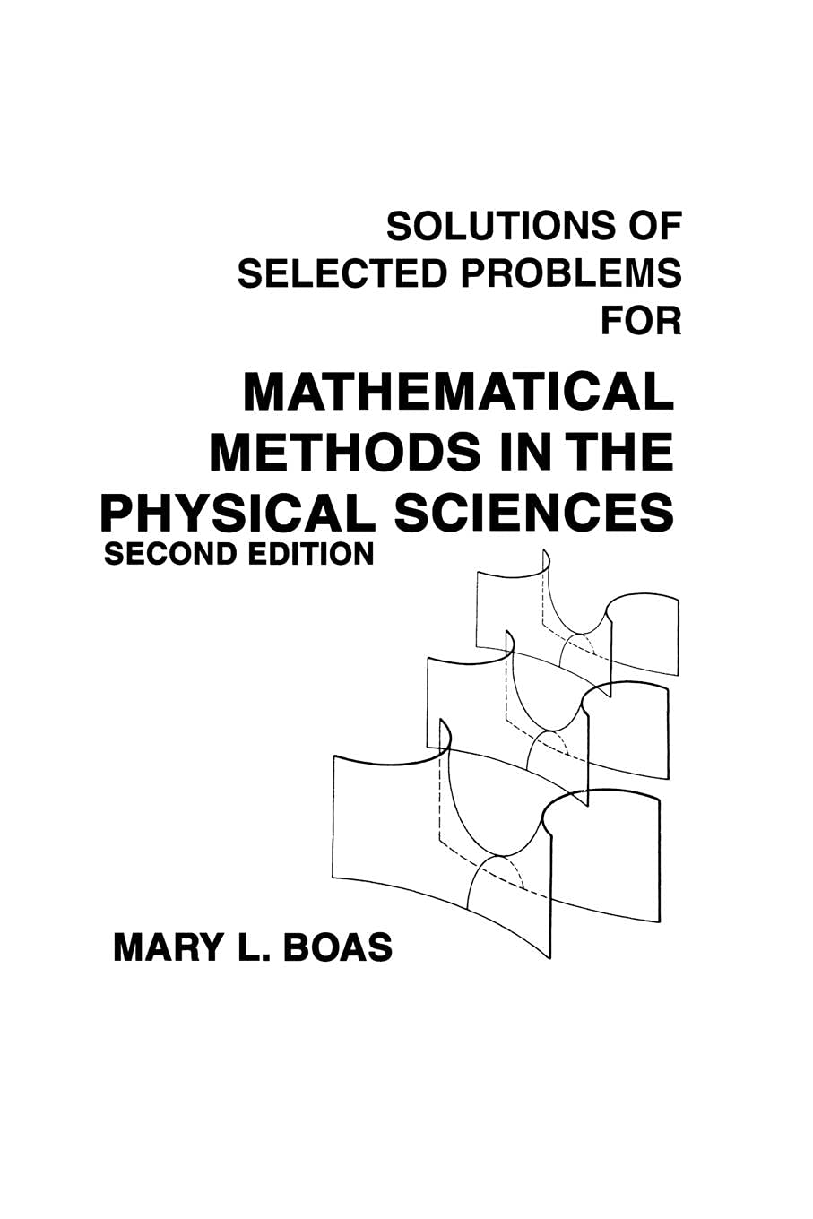 Mathematical Methods in the Physical Sciences, Solutions Manual,Used