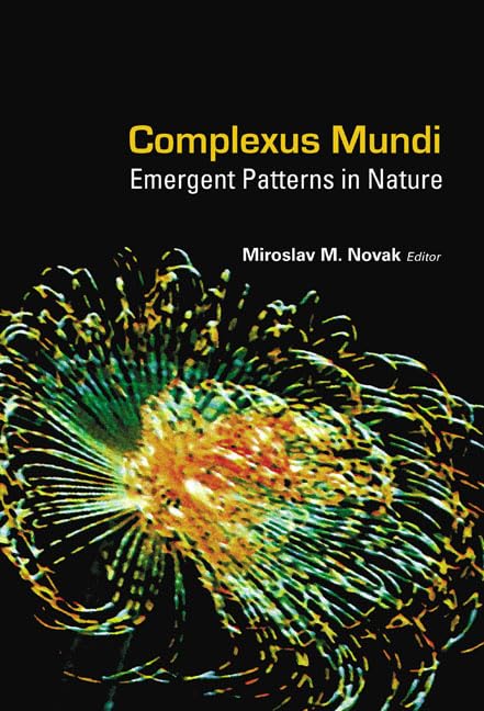Complexus Mundi: Emergent Patterns in Nature,New