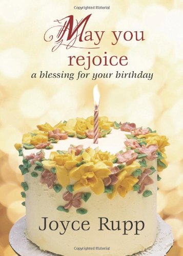 May You Rejoice: A Blessing for Your Birthday,Used