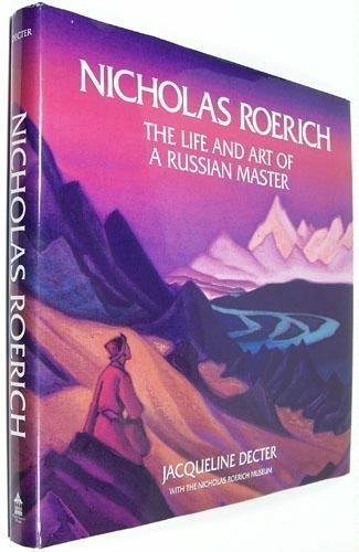 Nicholas Roerich: The Life & Art of a Russian Master,Used