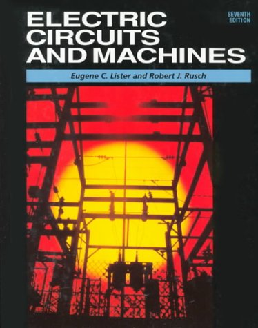 Electric Circuits and Machines,New