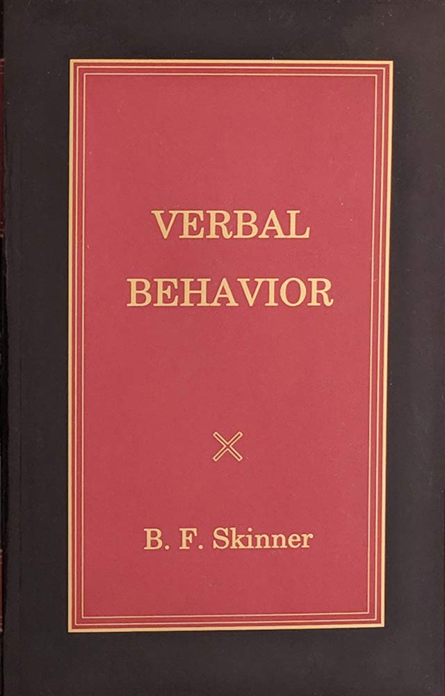 Verbal Behavior (Official B. F. Skinner Foundation Reprint Series / hardcover edition),Used