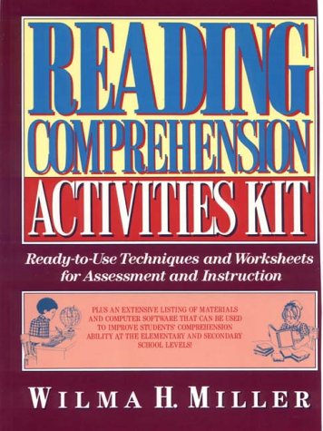 Reading Comprehension Activities Kit: ReadyToUse Techniques and Worksheets for Assessment and Instruction,Used