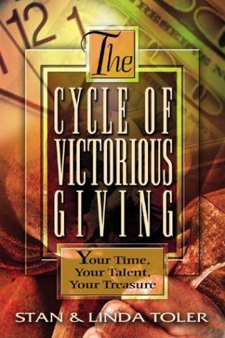 The Cycle of Victorious Giving: Your Time, Your Talent, Your Treasure,Used