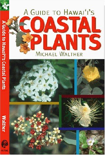 A Guide to Hawaii's Coastal Plants,Used