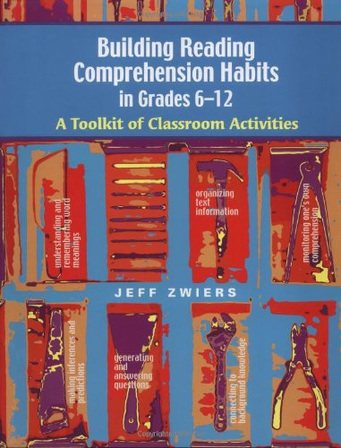 Building Reading Comprehension Habits in Grades 612: A Toolkit of Classroom Activities,New