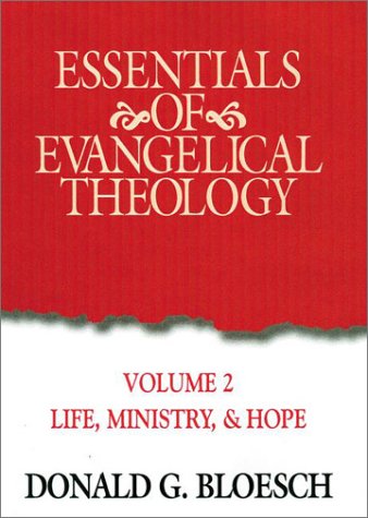 Essentials Of Evangelical Theology Volume 2,Used