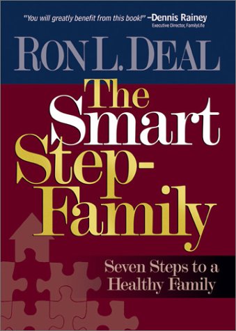 The Smart StepFamily: Seven Steps to a Healthy Family,Used