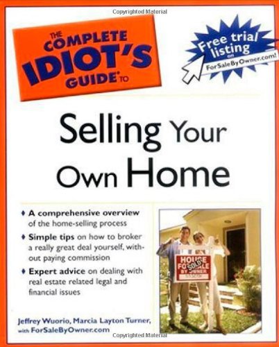 The Complete Idiot's Guide to Selling your Own Home,New
