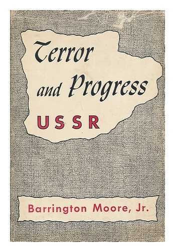 Terror and ProgressUSSR: Some Sources of Change and Stability in the Soviet Dictatorship (Russian Research Center Studies ; No.,Used