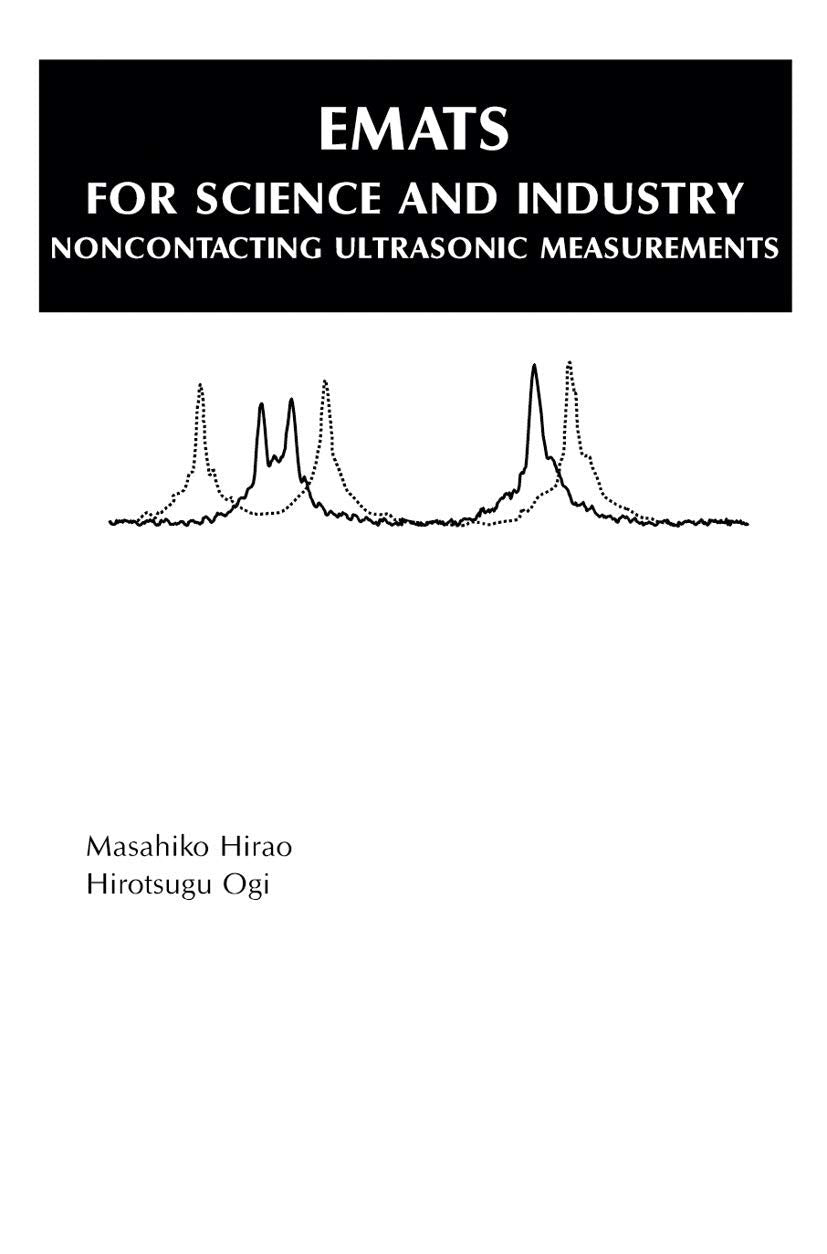 EMATs for Science and Industry: Noncontacting Ultrasonic Measurements,Used