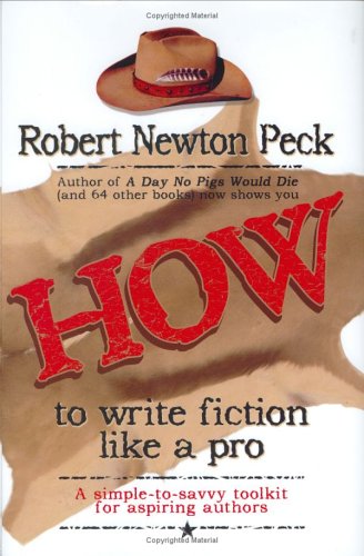 How to Write Fiction Like a Pro: A SimpleToSavvy Toolkit for Aspiring Authors,Used