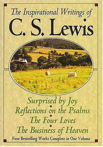 The Inspirational Writings of C.S. Lewis,New