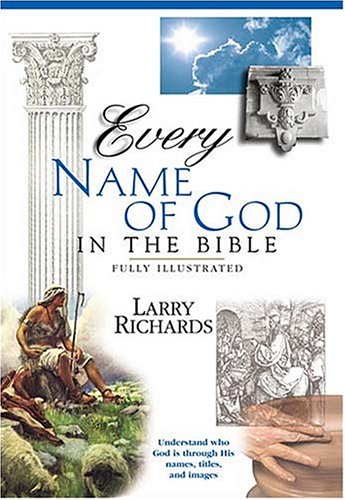 Every Name Of God In The Bible Everything In The Bible Series,New