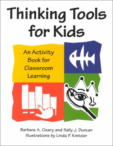 Thinking Tools for Kids: An Activity Book for Classroom Learning,Used