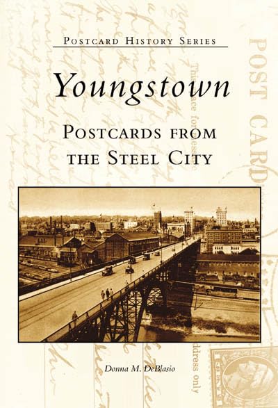 Youngstown: Postcards From The Steel City (Oh) (Postcard History Series),New