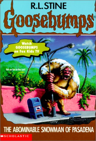 The Abominable Snowman Of Pasadena (Goosebumps),New
