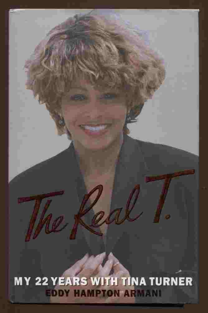 The Real T: My 22 Years with Tina Turner,Used