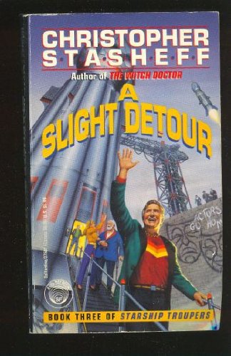 A Slight Detour (Starship Troupers, Book 3),Used