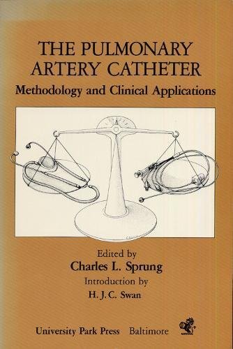 Pulmonary Artery Catheter: Methodology and Clinical Applications,Used