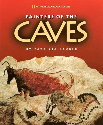 Painters of The Caves (National Geographic Society),Used