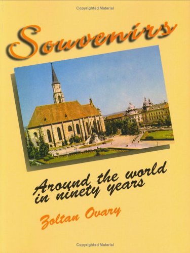Souvenirs: Around the World in Ninety Years,Used