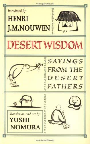 Desert Wisdom: Sayings from the Desert Fathers,Used