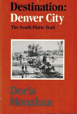 Destination Denver City: The South Platte Trail,Used