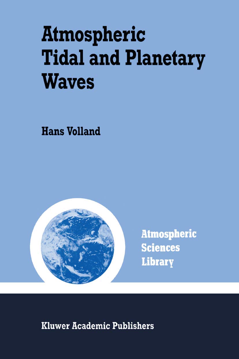Atmospheric Tidal and Planetary Waves (Atmospheric and Oceanographic Sciences Library, 12),Used