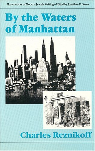 By the Waters of Manhattan (Masterworks of Modern Jewish Writing Series),Used