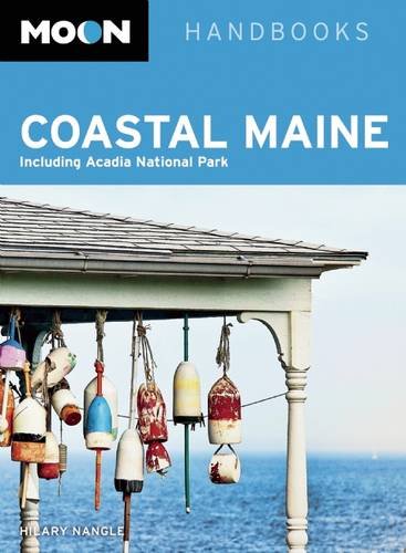 Moon Handbook Coastal Maine: Including Acadia National Park (Moon Handbooks),Used