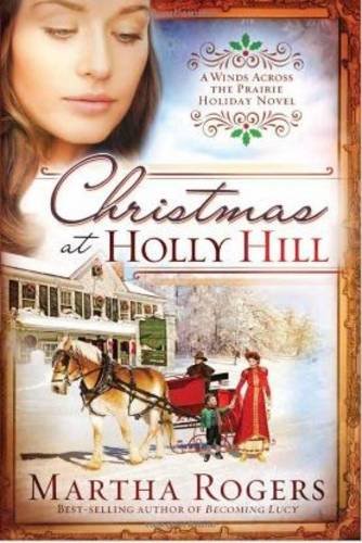 Christmas At Holly Hill (Winds Across The Prairie),Used