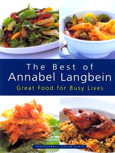 The Best Of Annabel Langbein: Great Food For Busy Lives,Used