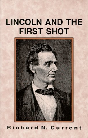 Lincoln And The First Shot,New