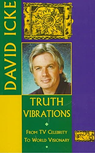 Truth Vibrations: From TV Celebrity to World Visionary,New