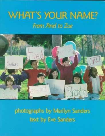 What's Your Name?: From Ariel to Zoe,Used