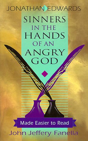 Sinners In The Hands Of An Angry God,: Made Easier To Read,New