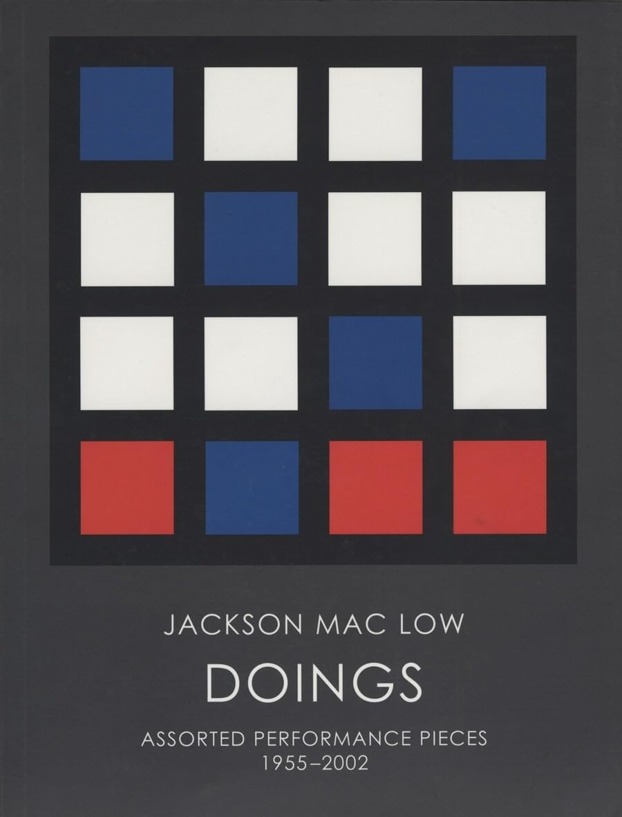 Jackson Mac Low: Doings: Performance Works 19552002,Used