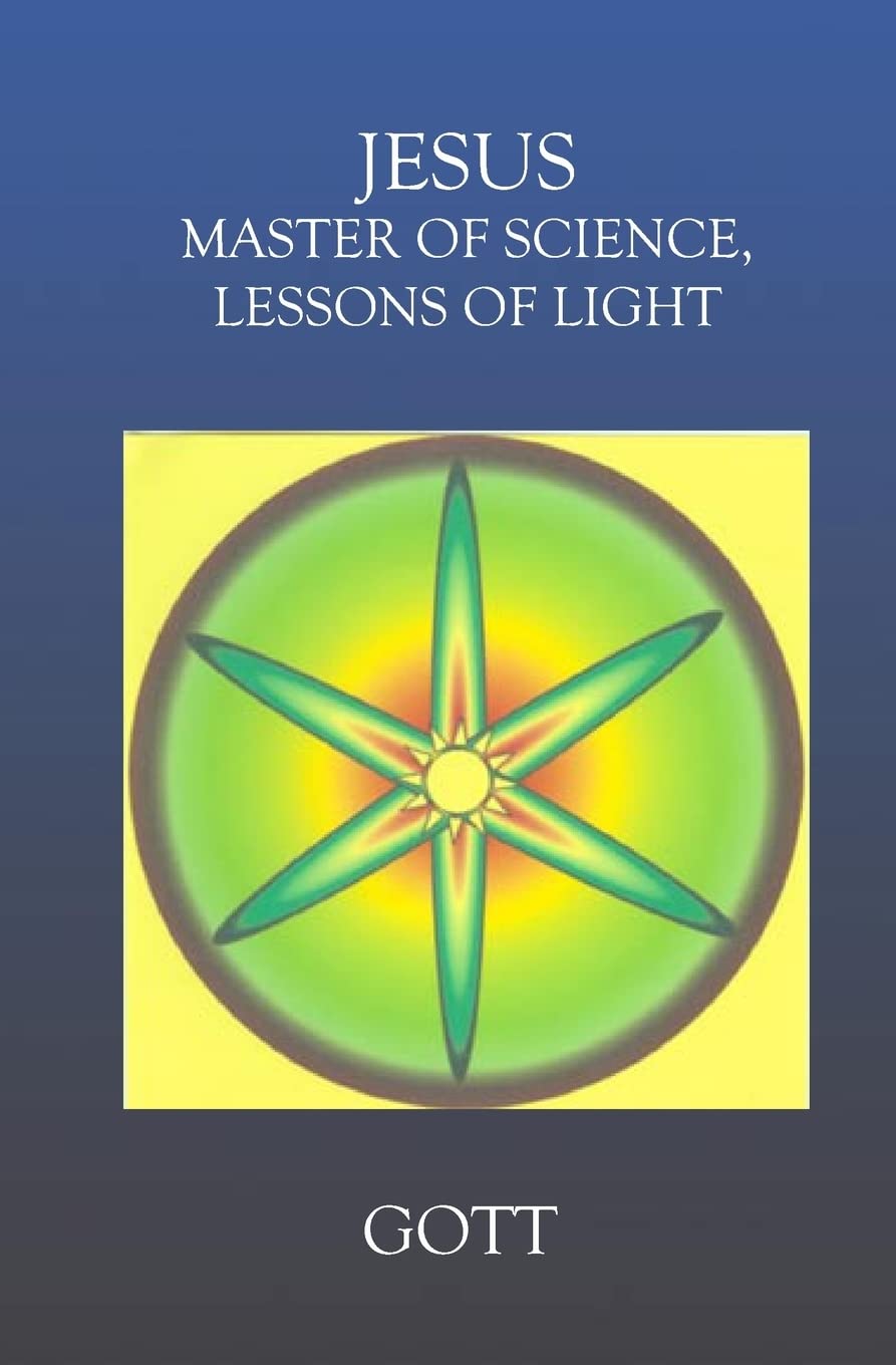 Jesus: Master Of Science Lessons Of Light,Used