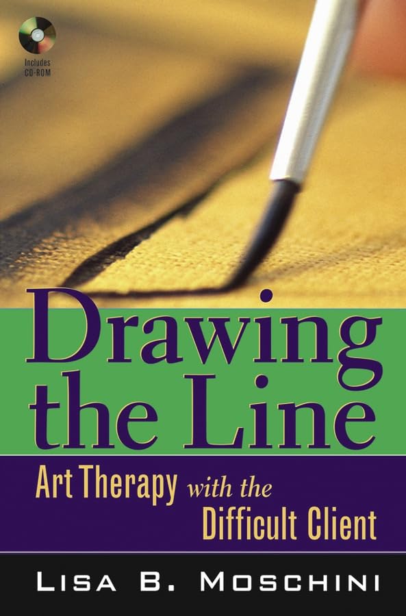 Drawing The Line: Art Therapy With The Difficult Client,New