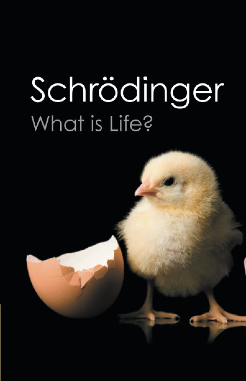 What Is Life?: With Mind And Matter And Autobiographical Sketches (Canto Classics)